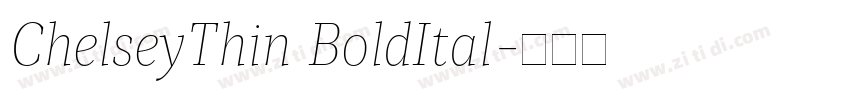 ChelseyThin BoldItal字体转换